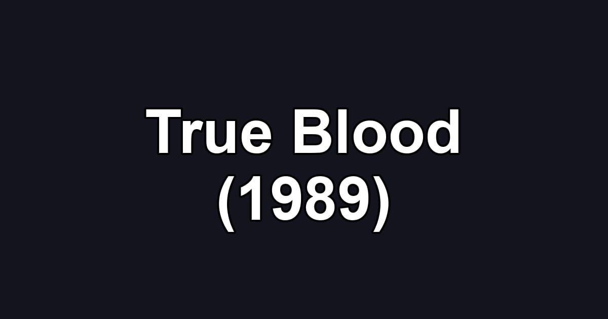 True Blood (1989)
