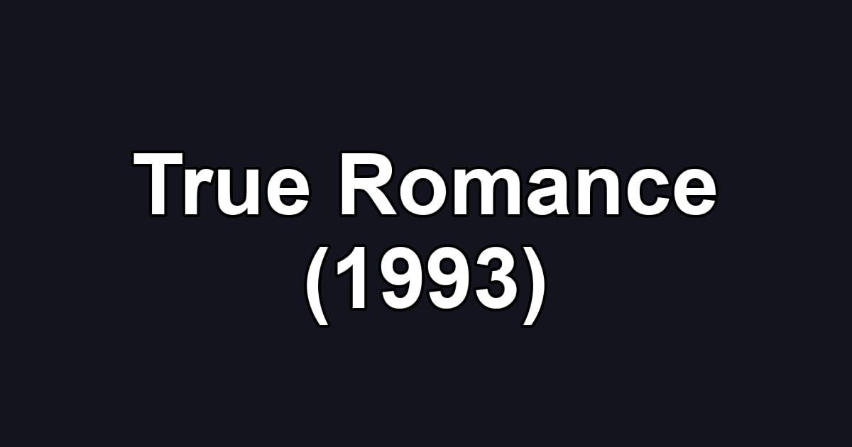 True Romance (1993)