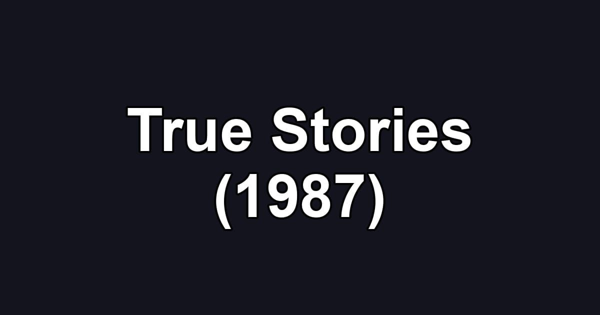 True Stories (1987)