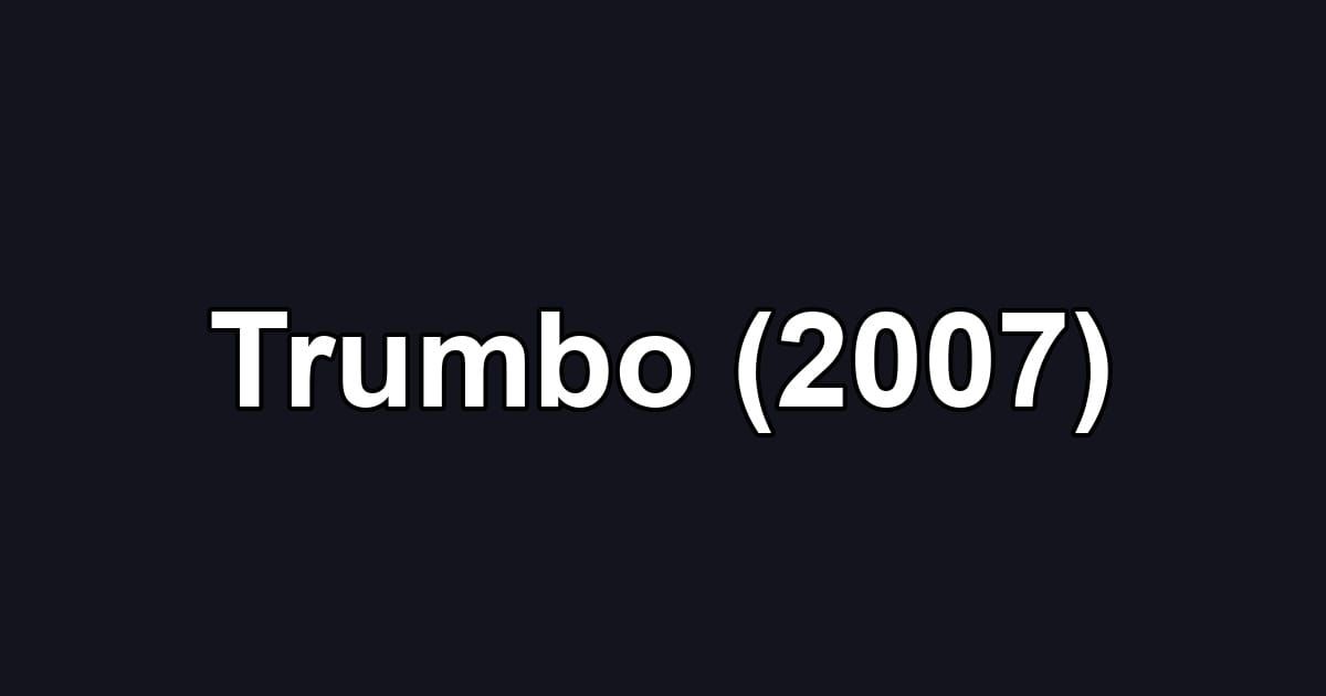 Trumbo (2007)
