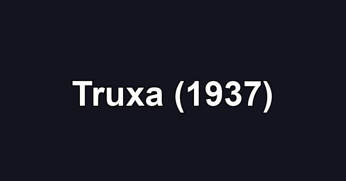 Truxa (1937)