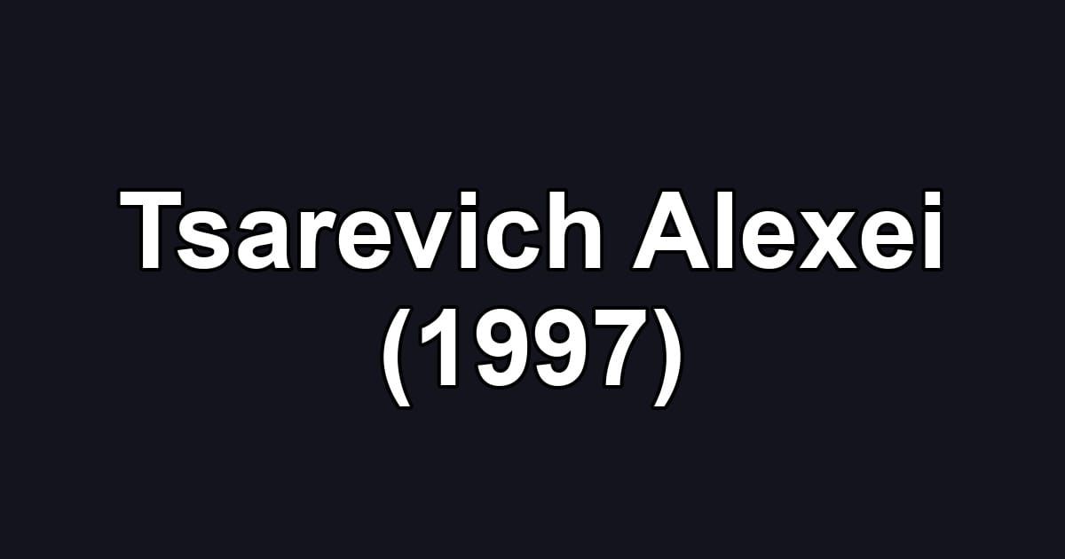 Tsarevich Alexei (1997)