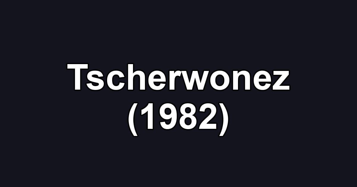 Tscherwonez (1982)