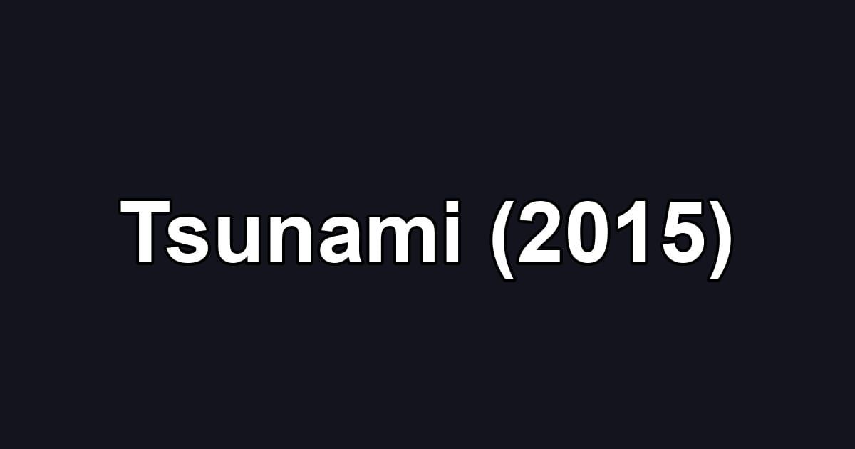 Tsunami (2015)