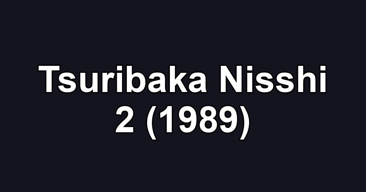 Tsuribaka Nisshi 2 (1989)