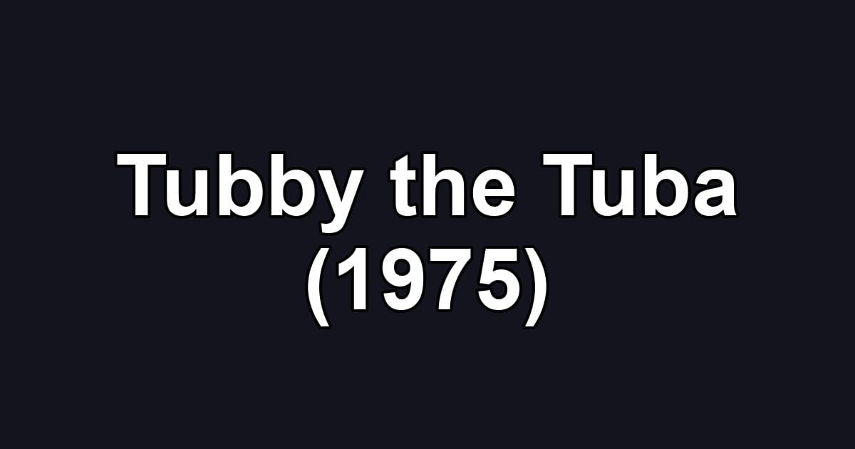 Tubby the Tuba (1975)