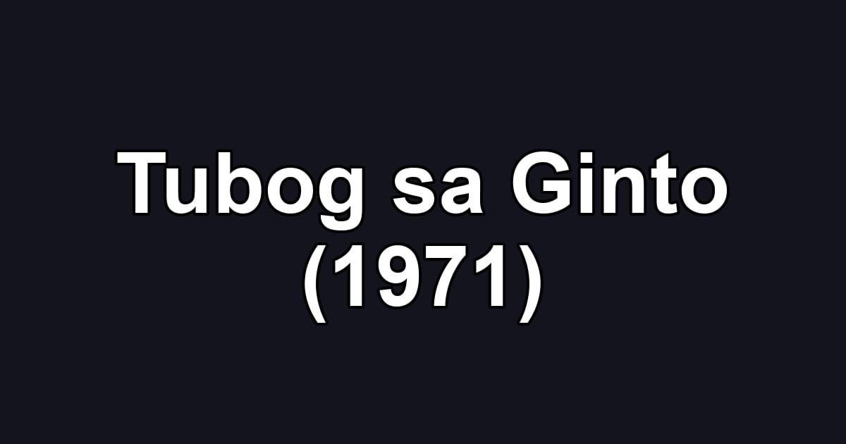 Tubog sa Ginto (1971)