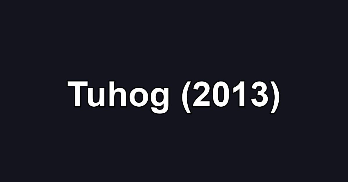 Tuhog (2013)