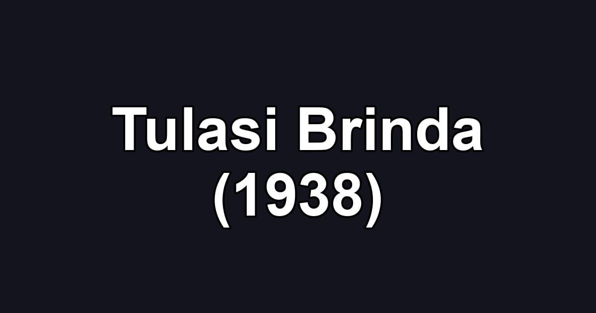 Tulasi Brinda (1938)