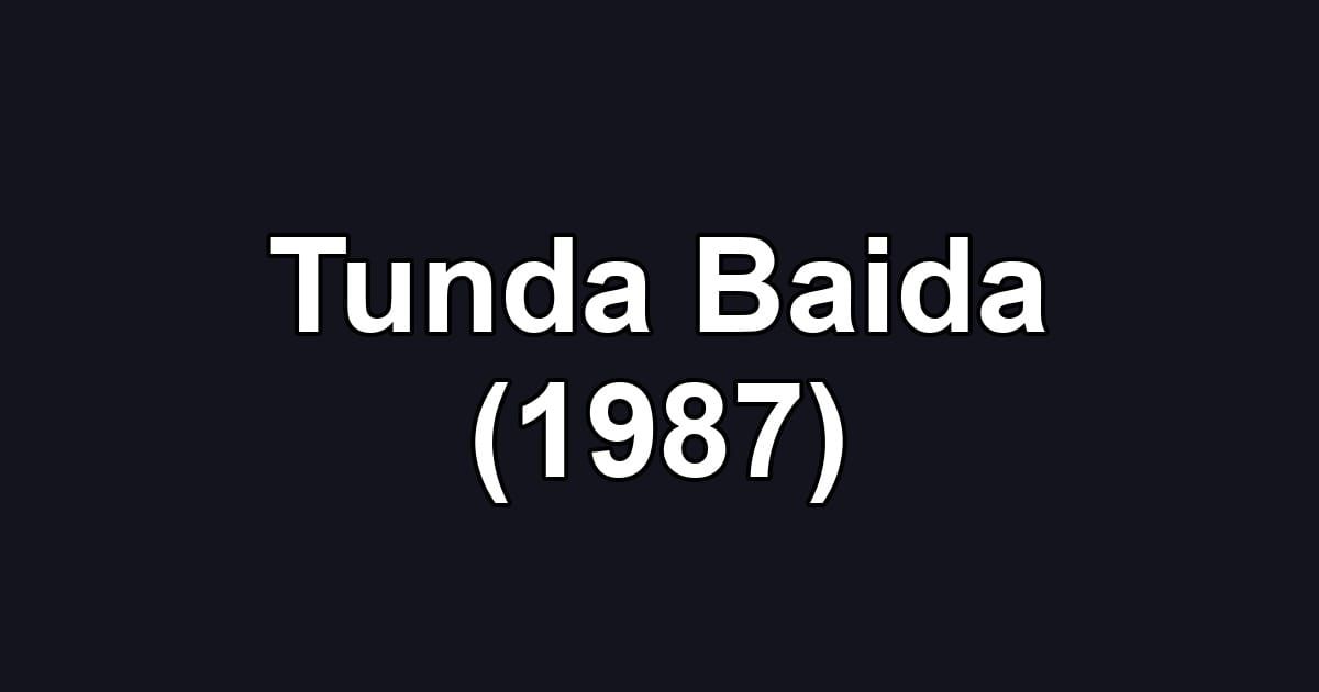 Tunda Baida (1987)