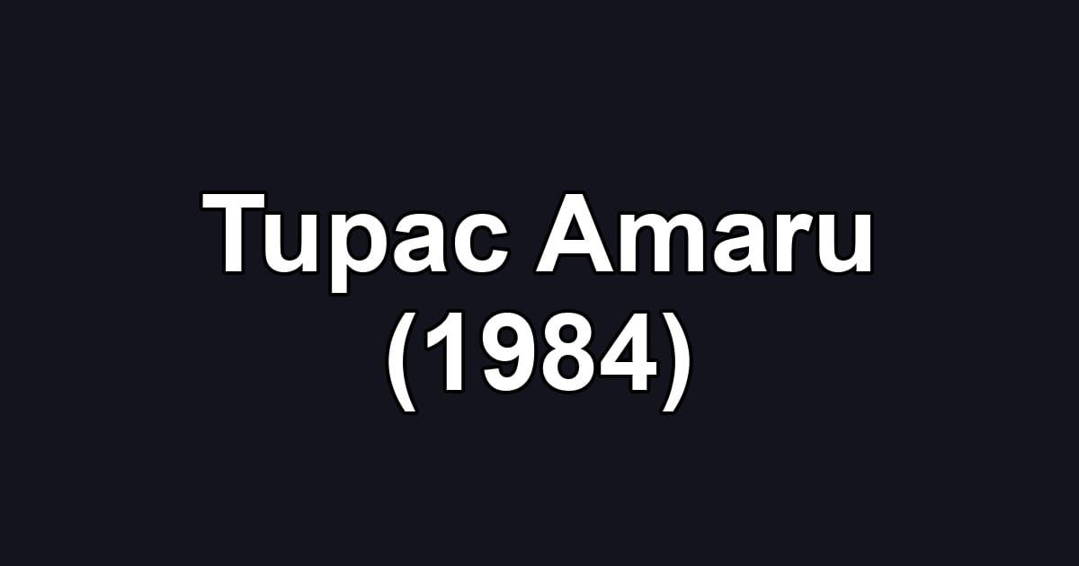 Tupac Amaru (1984)