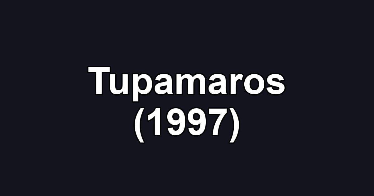 Tupamaros (1997)