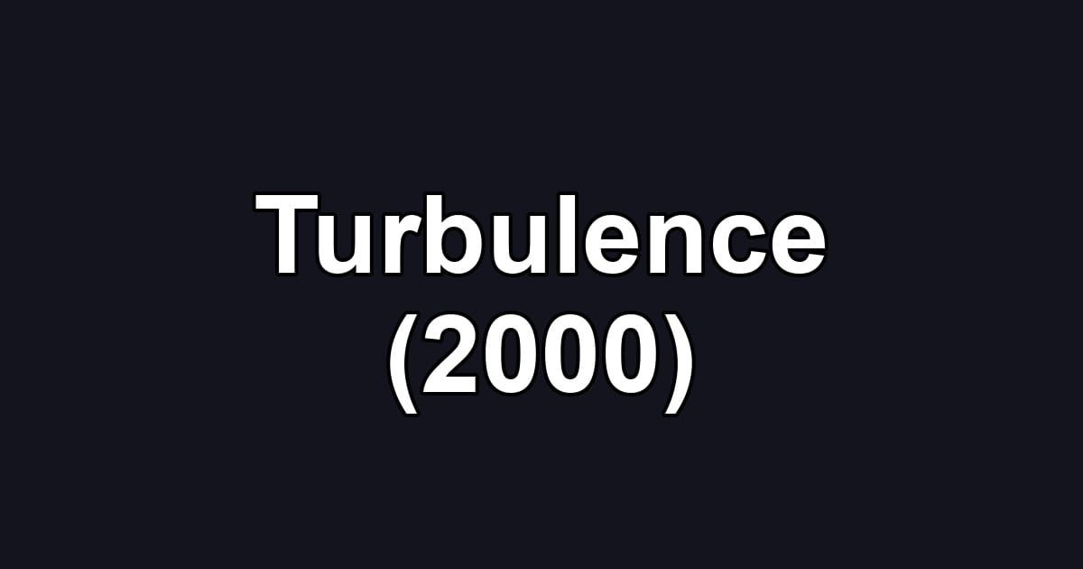 Turbulence (2000)