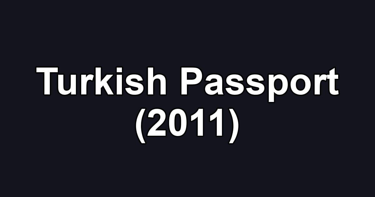 Turkish Passport (2011)