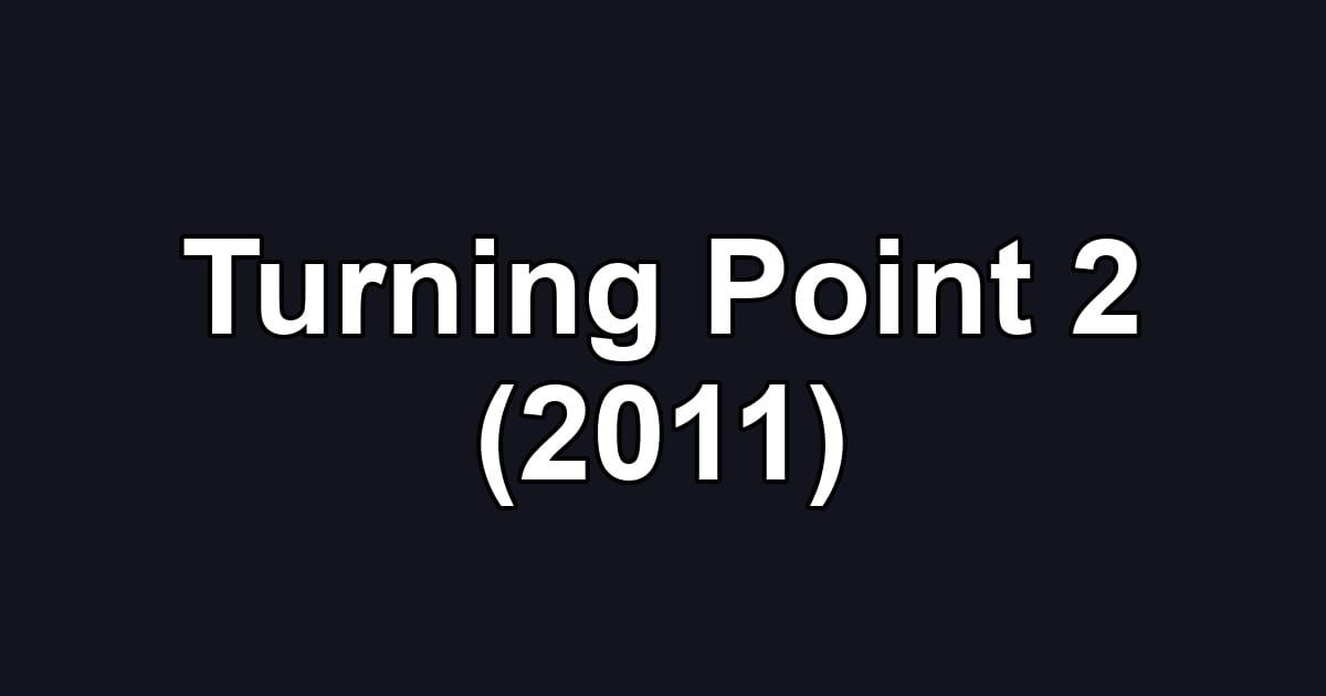 Turning Point 2 (2011)