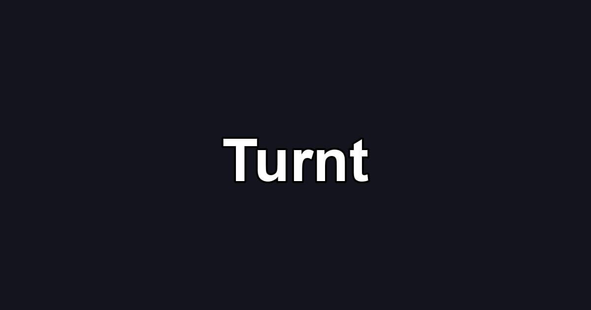 Turnt