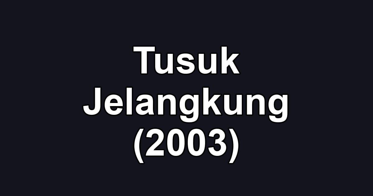 Tusuk Jelangkung (2003)