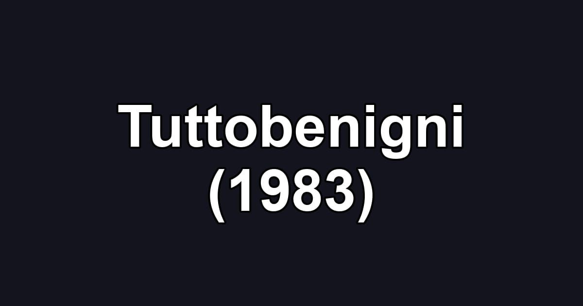 Tuttobenigni (1983)