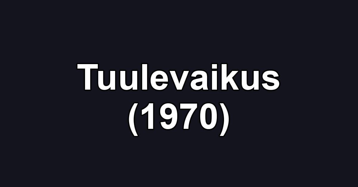 Tuulevaikus (1970)