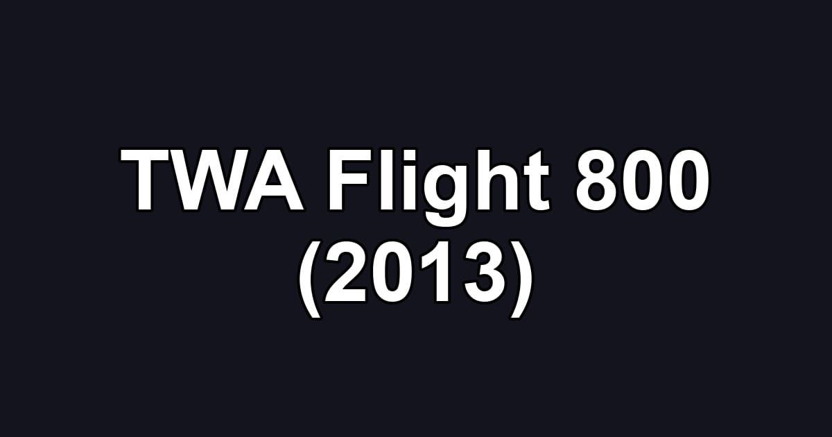 TWA Flight 800 (2013)