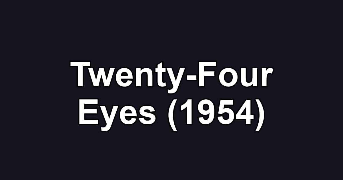 Twenty-Four Eyes (1954)