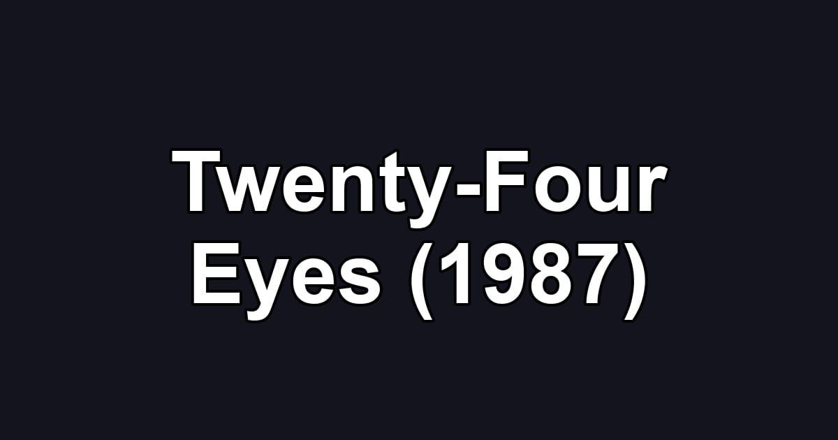 Twenty-Four Eyes (1987)