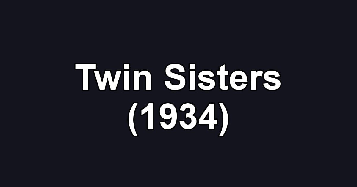 Twin Sisters (1934)