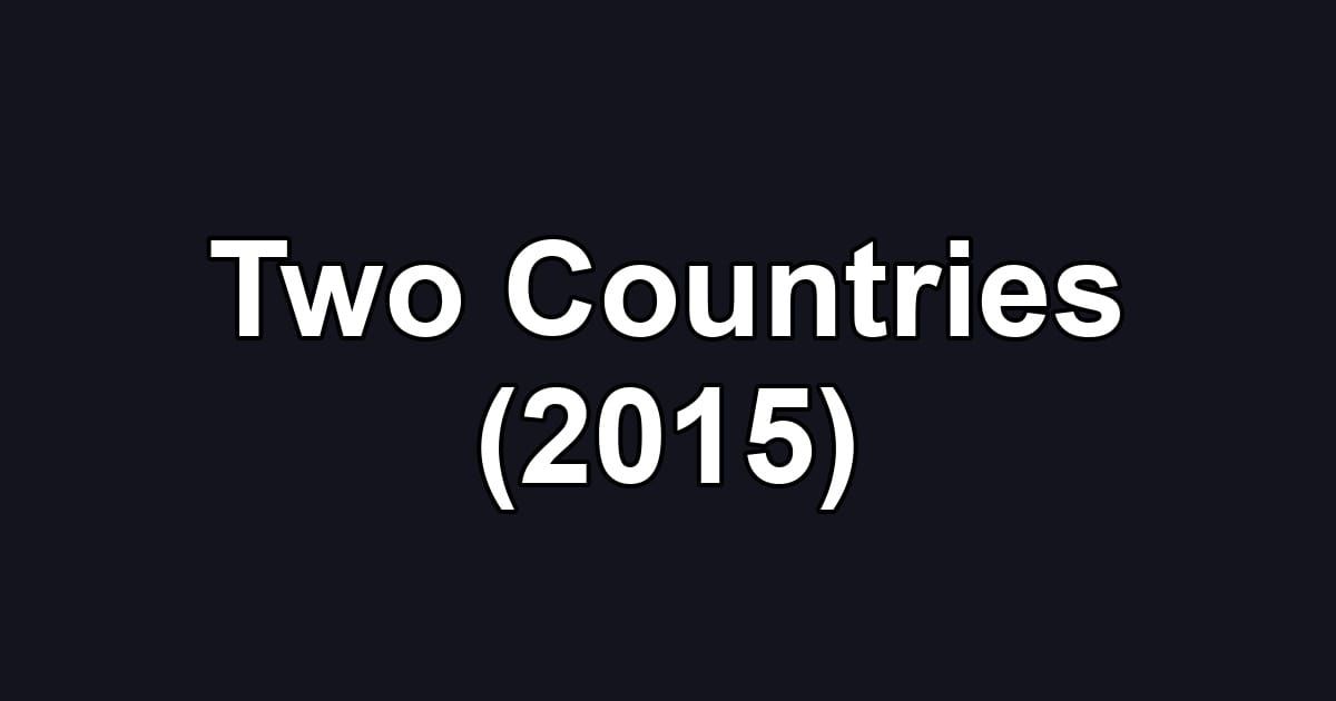 Two Countries (2015)