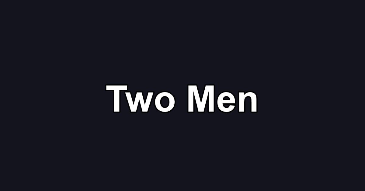 Two Men