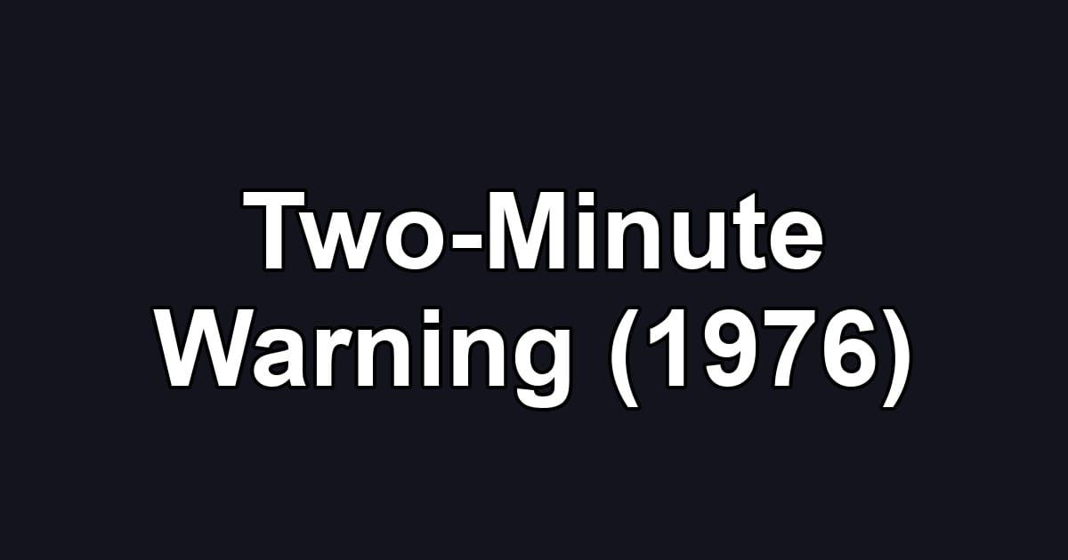 Two-Minute Warning (1976)