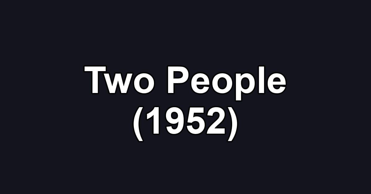 Two People (1952)