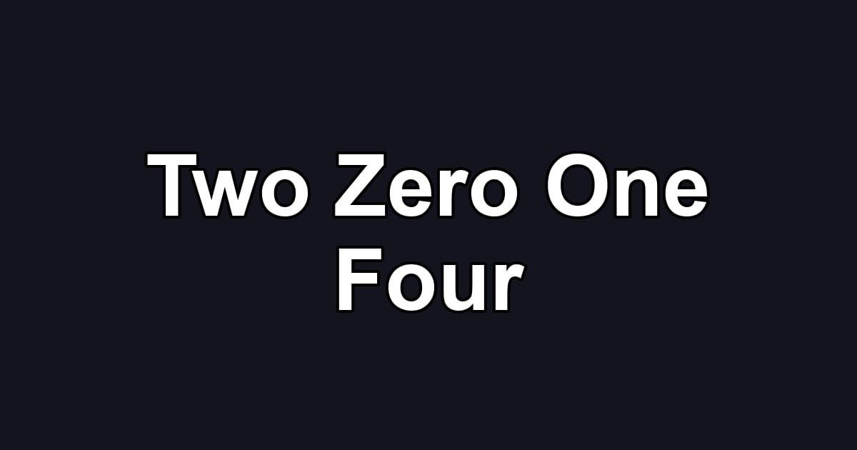 Two Zero One Four