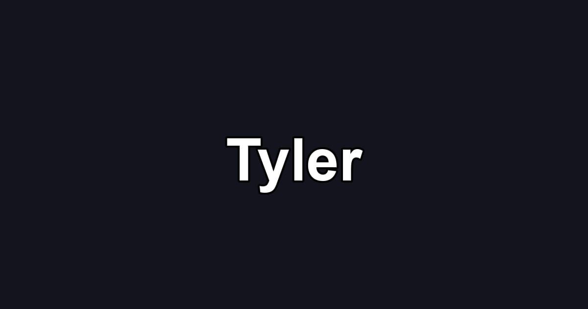 Tyler