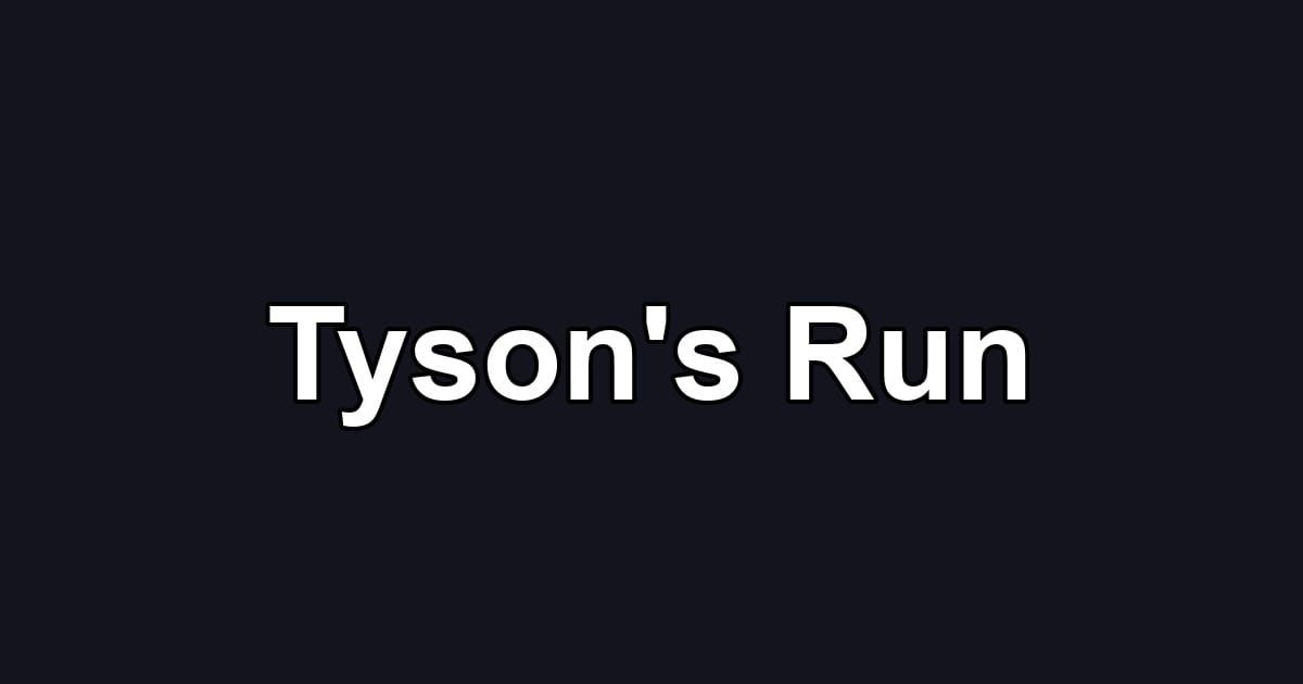 Tyson's Run