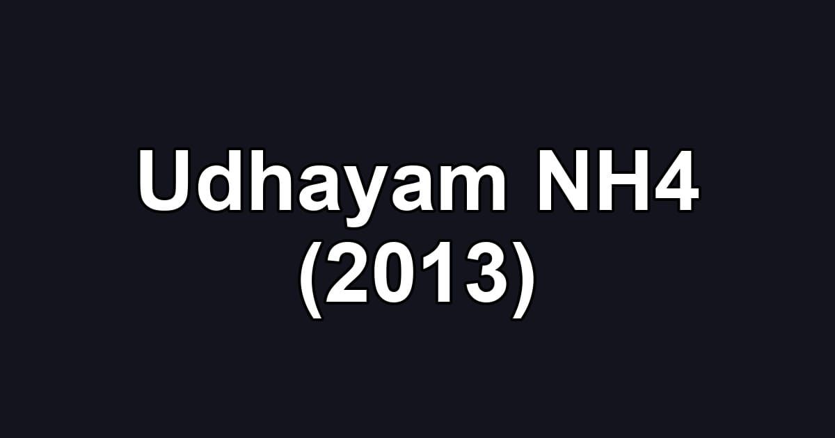 Udhayam NH4 (2013)