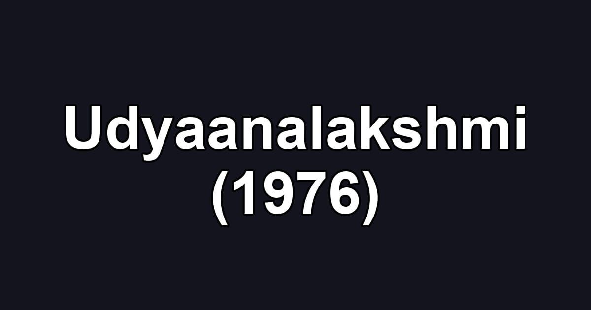 Udyaanalakshmi (1976)