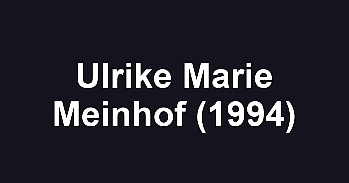 Ulrike Marie Meinhof (1994)