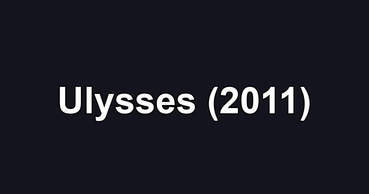 Ulysses (2011)