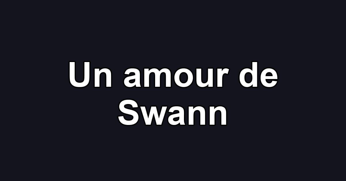 Un amour de Swann