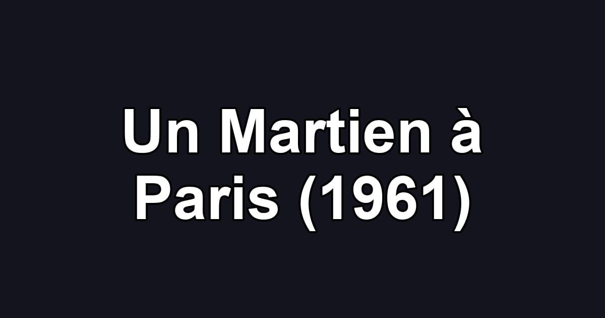 Un Martien à Paris (1961)