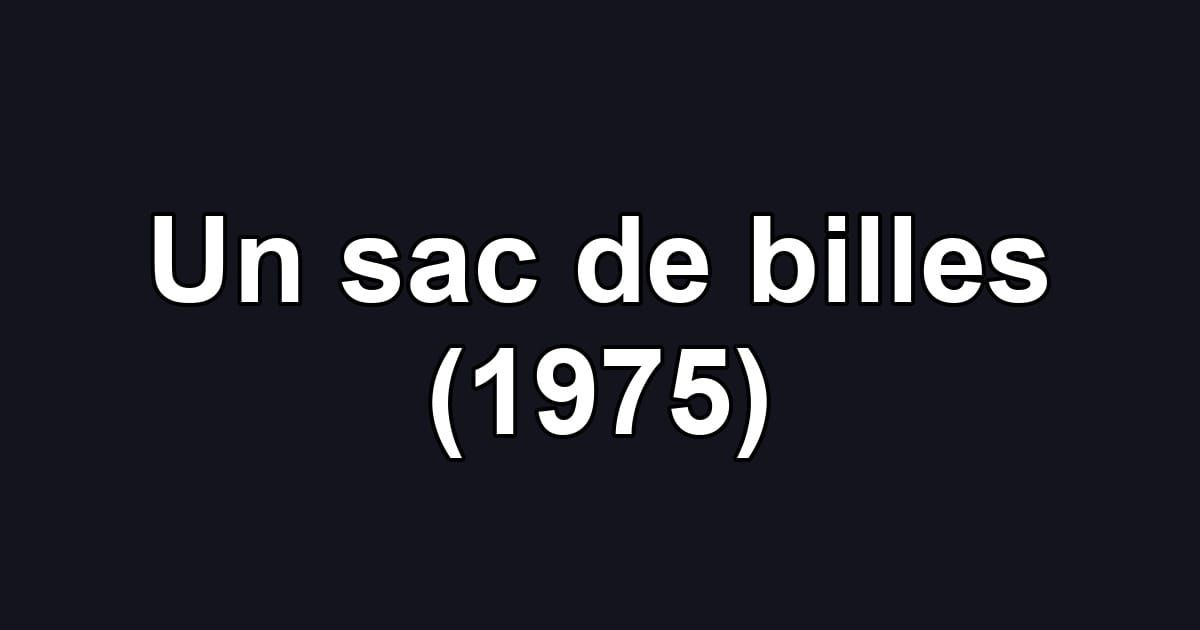 Un sac de billes (1975)