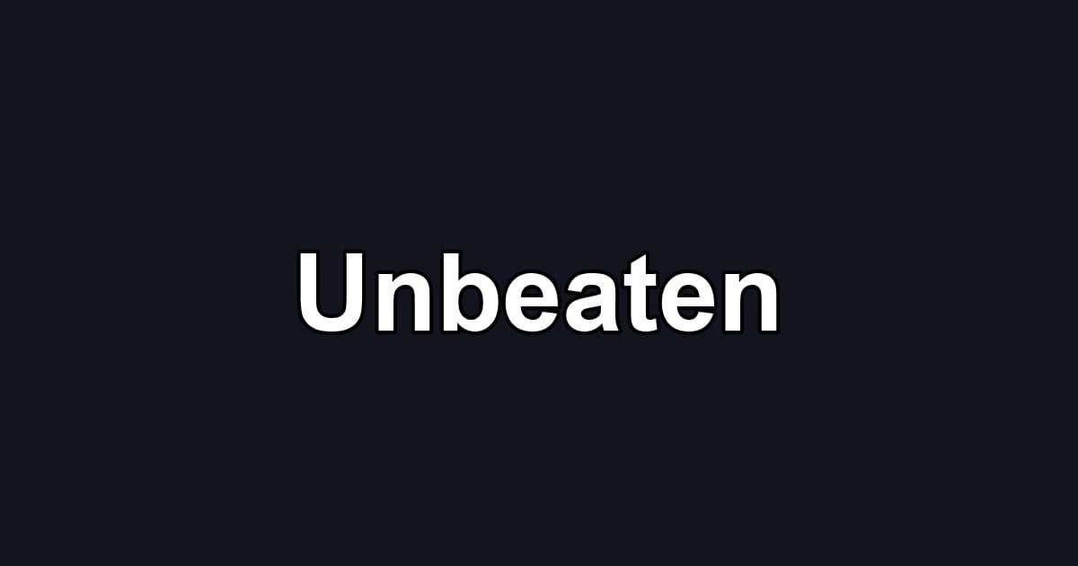 Unbeaten