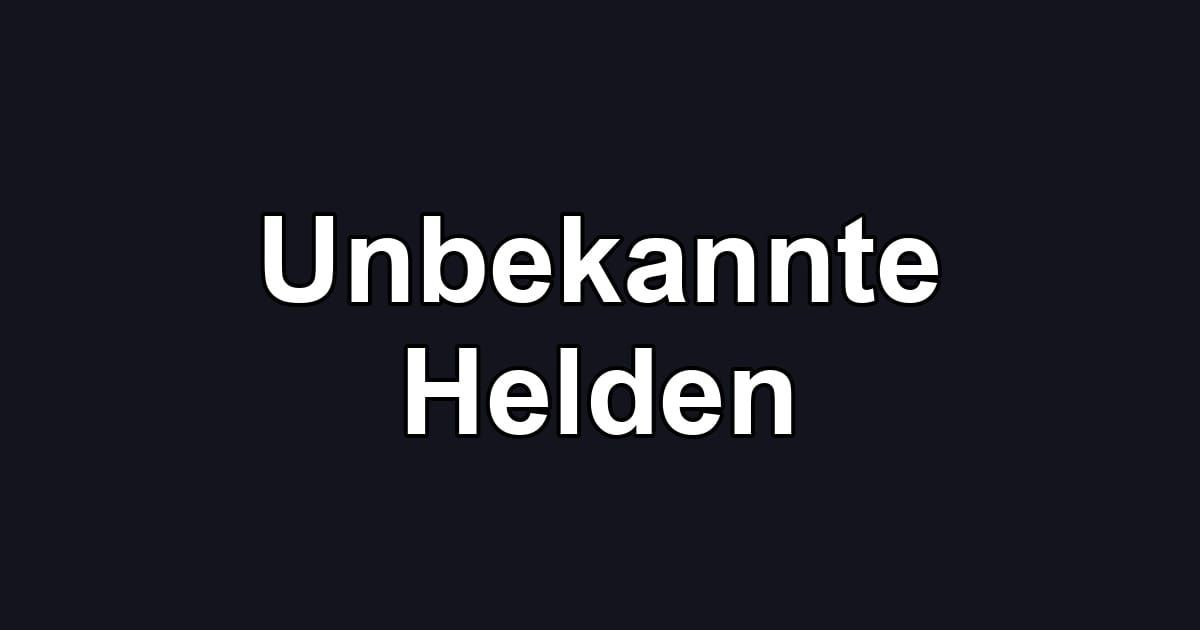 Unbekannte Helden