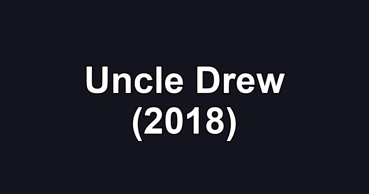 Uncle Drew (2018)