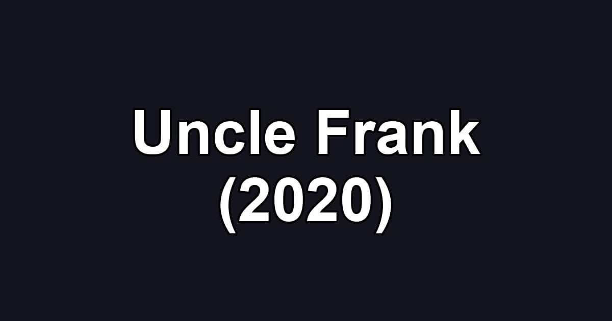Uncle Frank (2020)