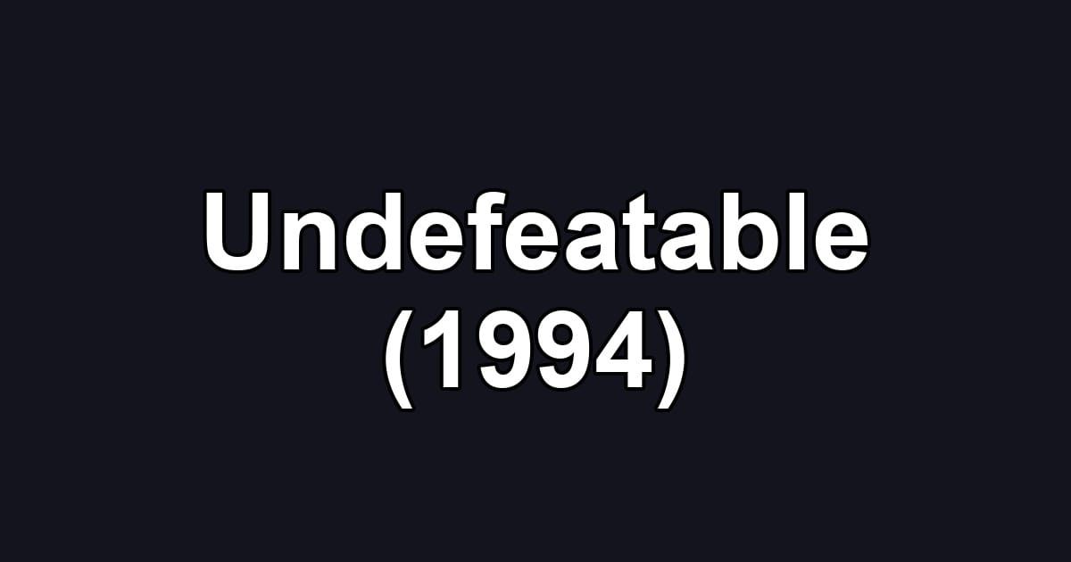 Undefeatable (1994)