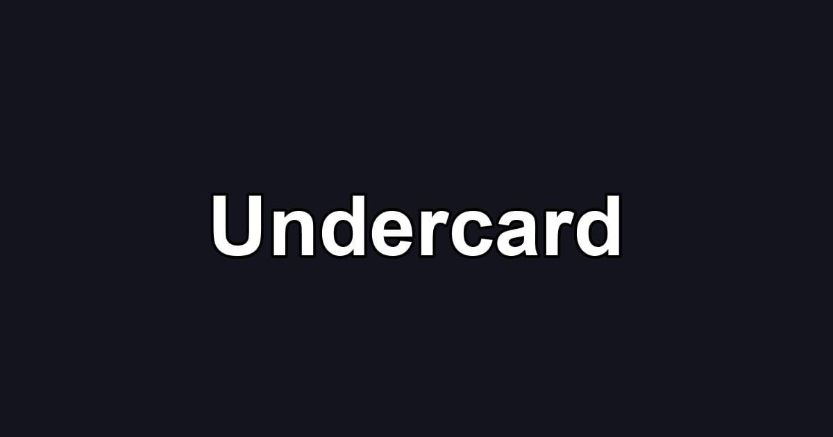 Undercard