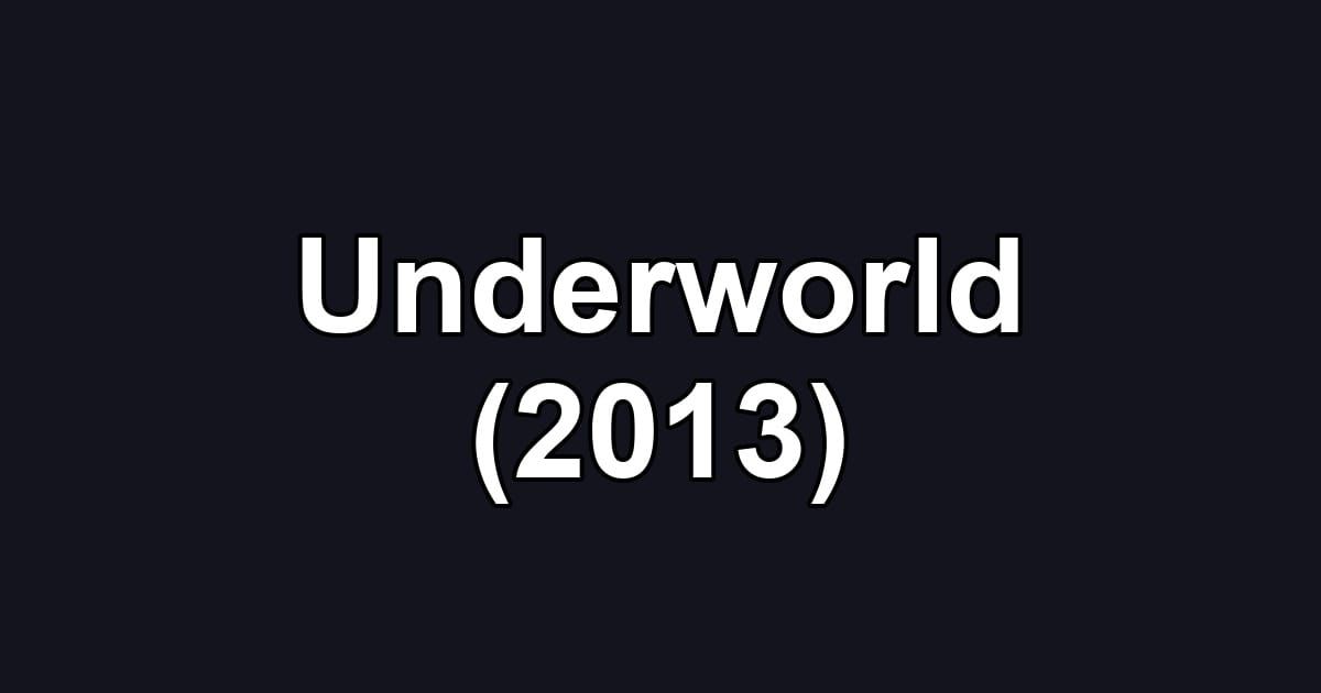 Underworld (2013)