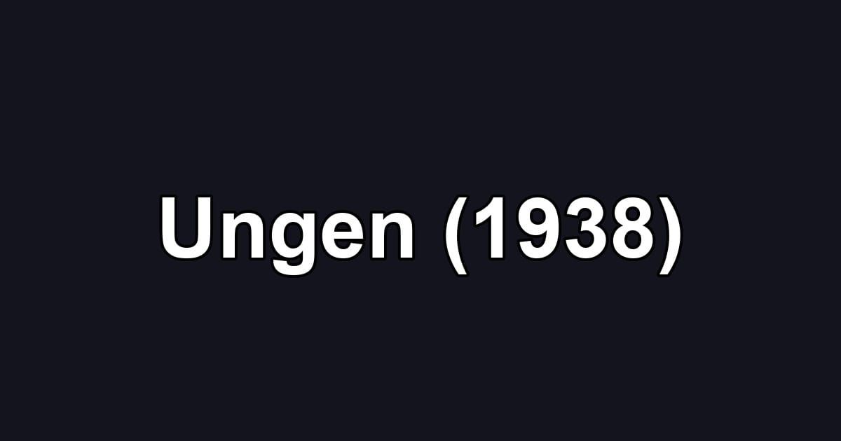 Ungen (1938)