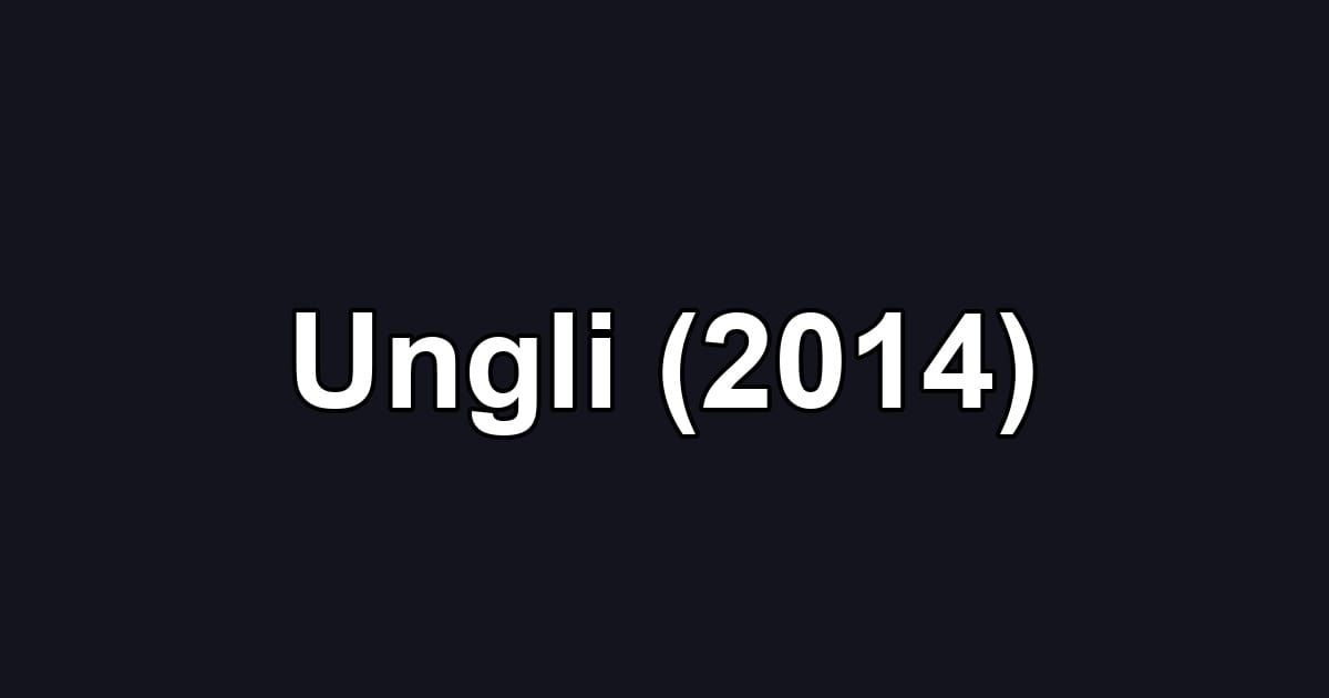 Ungli (2014)